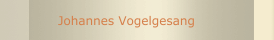 Johannes Vogelgesang
